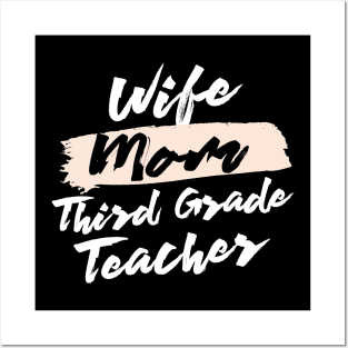 Cute Wife Mom Third Grade Teacher Gift Idea Posters and Art